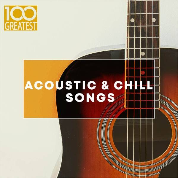 100-Greatest-Acoustic--Chill-Songs.jpg