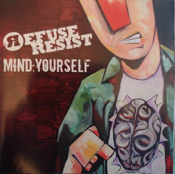 Refuse-Resist-2008-Mind-Yourself-f.jpg